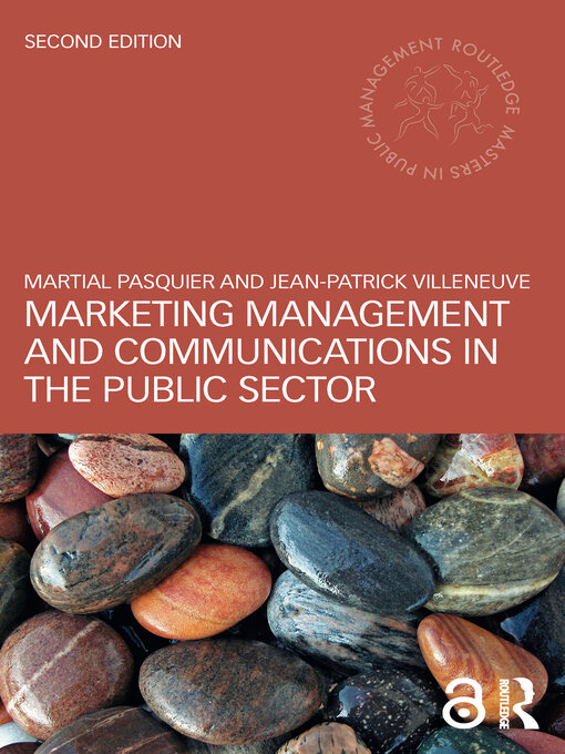 Title details for Marketing Management and Communications in the Public Sector by Martial Pasquier - Available